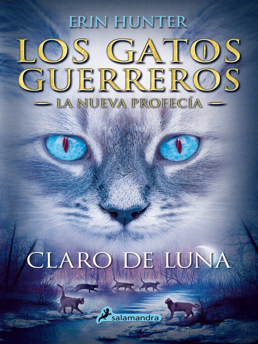 Title details for Claro de luna by Erin Hunter - Wait list